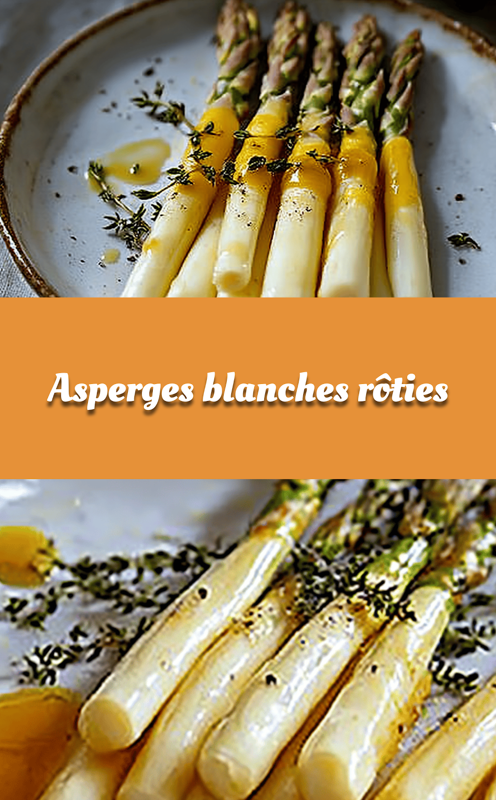 Asperges blanches rôties