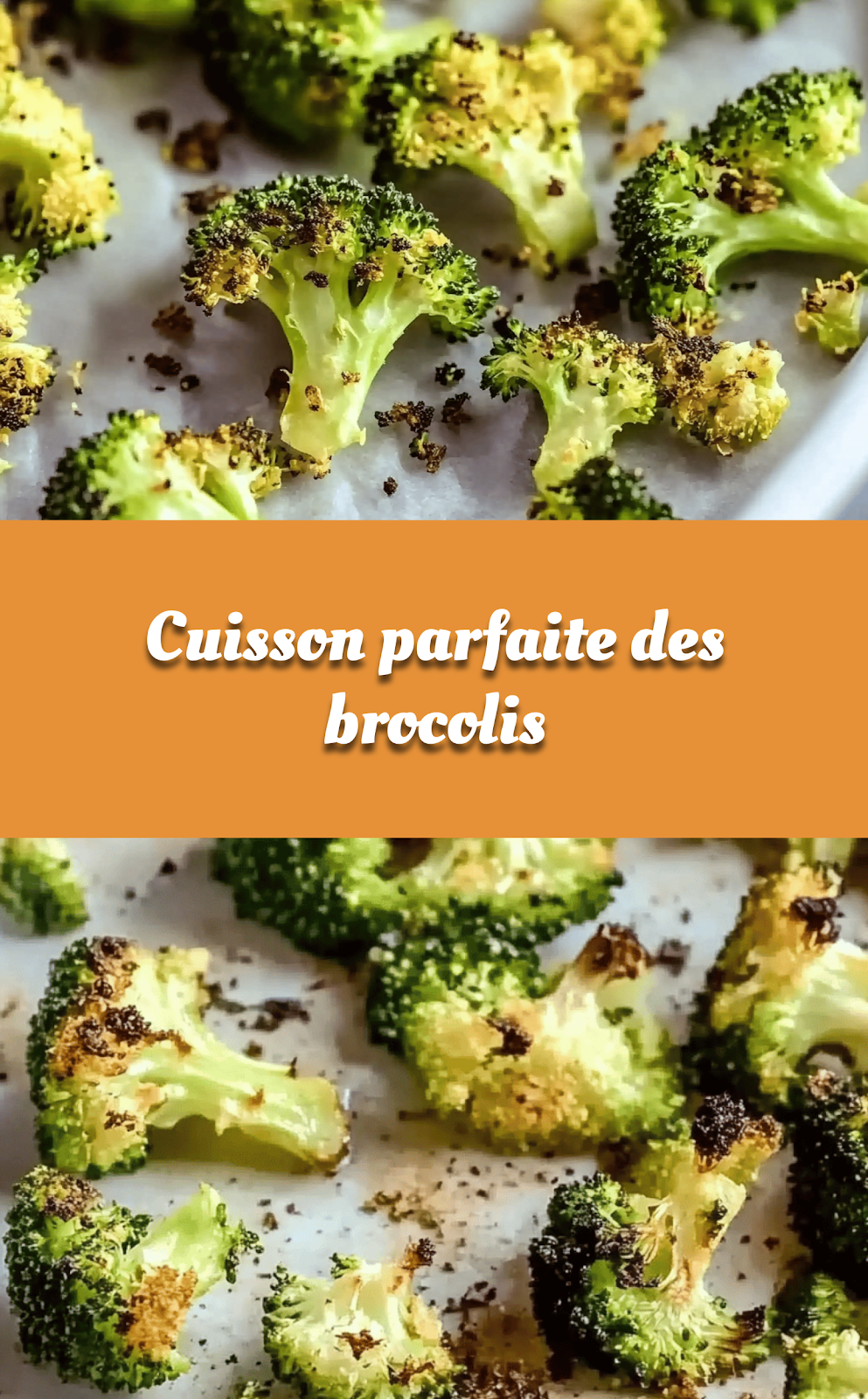 Cuisson parfaite des brocolis