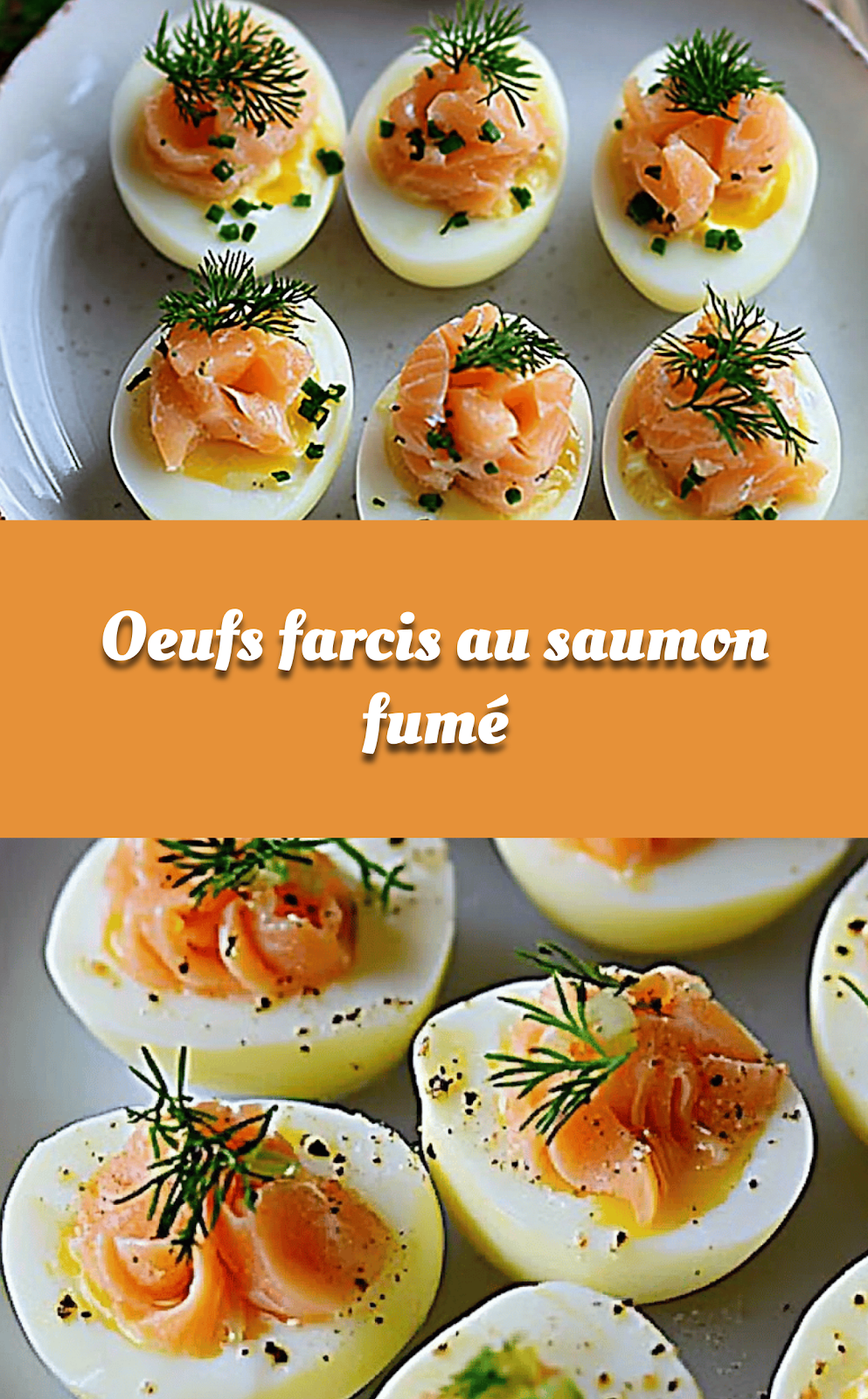 Oeufs farcis au saumon fumé