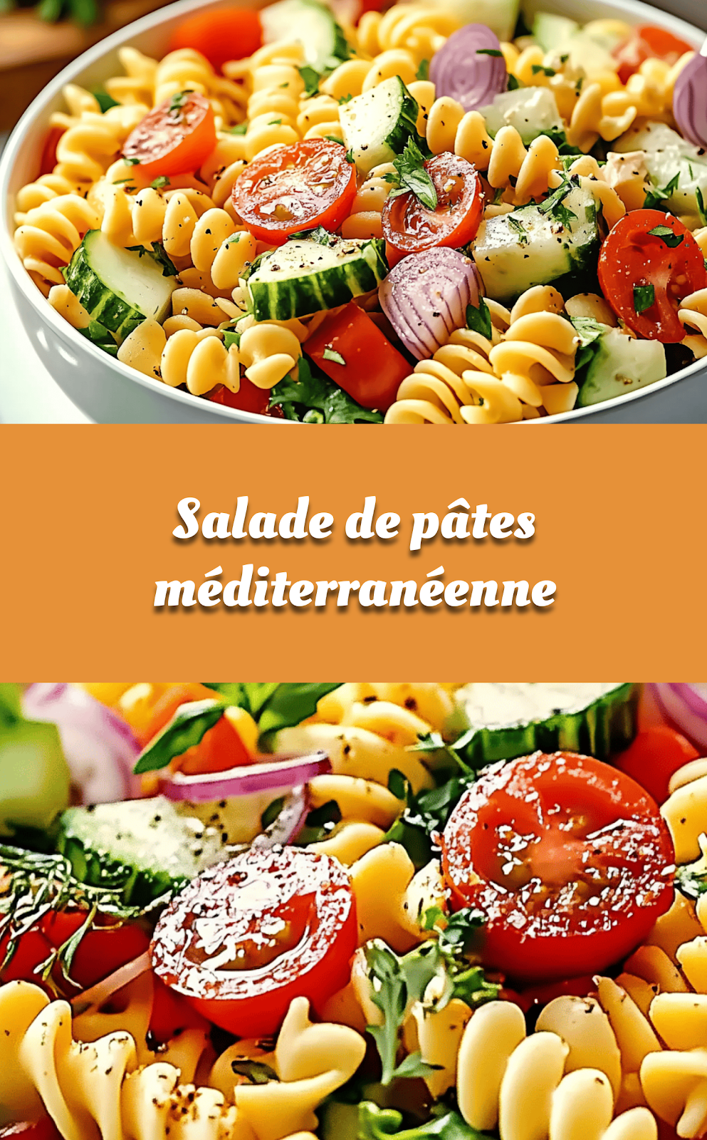 Salade de pâtes méditerranéenne