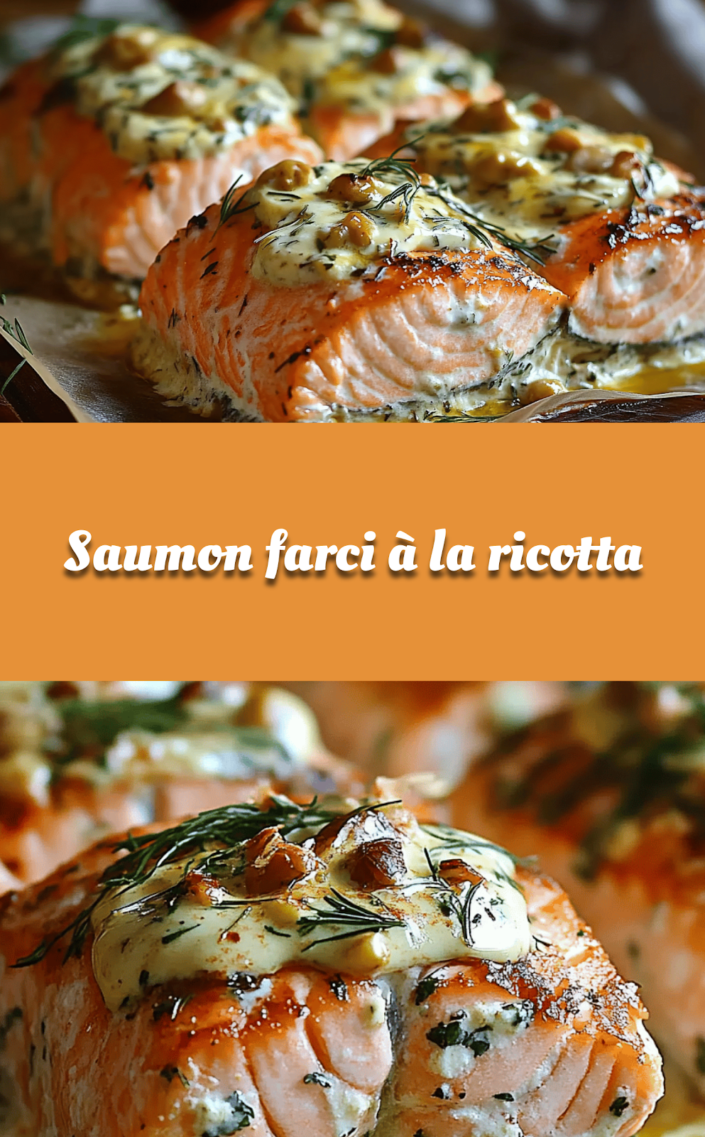 Saumon farci à la ricotta
