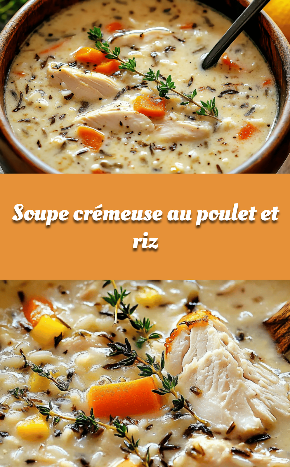 Soupe crémeuse au poulet et riz